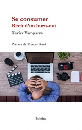 Se consumer. Récit d’un...