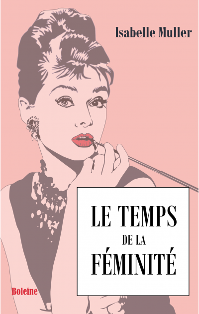 Le temps de la féminité