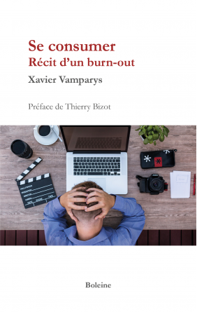 Se consumer. Récit d’un...