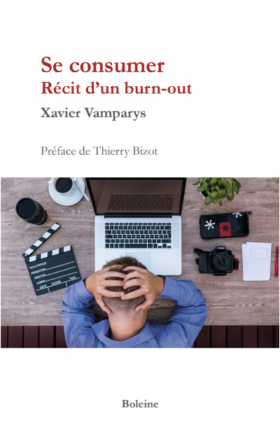 Se consumer. Récit d’un burn-out