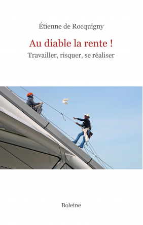 Au diable la rente !