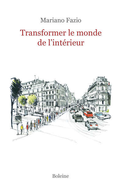 Transformer le monde de l'intérieur