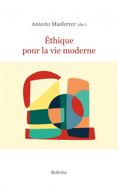 Ethique pour la vie moderne