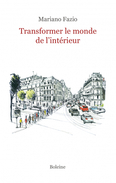 Transformer le monde de l'intérieur