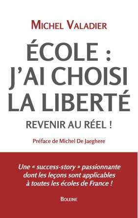 Ecole : j'ai choisi la liberté