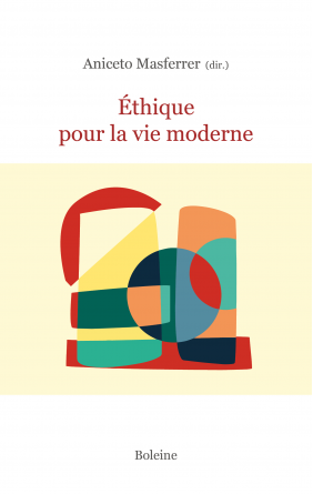 Ethique pour la vie moderne